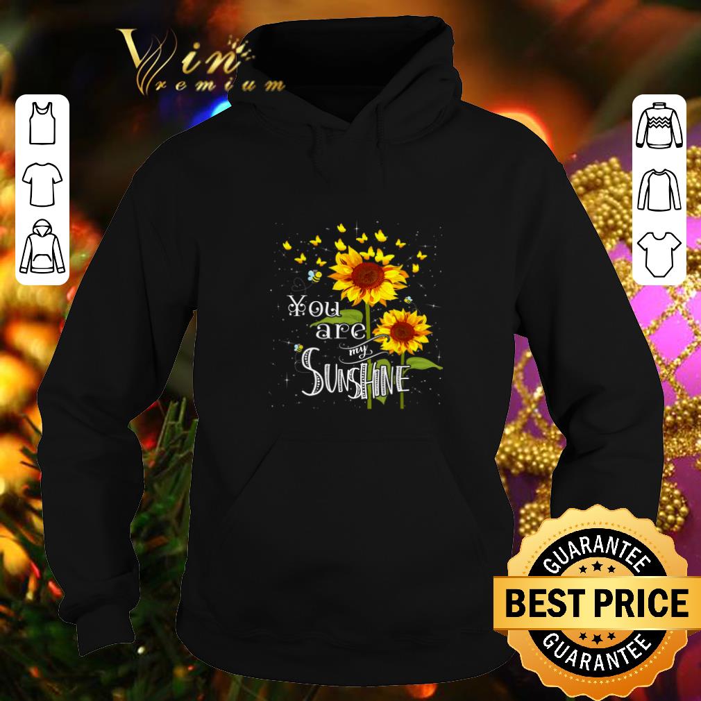 Official Butterfly Sunflower You Are My Sunshine shirt 4 - Official Butterfly Sunflower You Are My Sunshine shirt