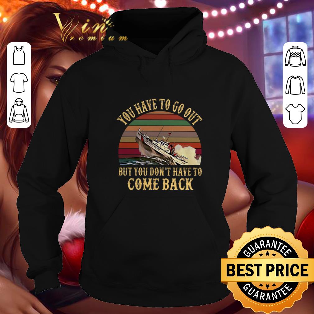 Official Cruise you have to go out you don't have to come back vintage shirt Official Cruise you have to go out you don t have to come back vintage shirt 4 - Official Cruise you have to go out you don't have to come back vintage shirt