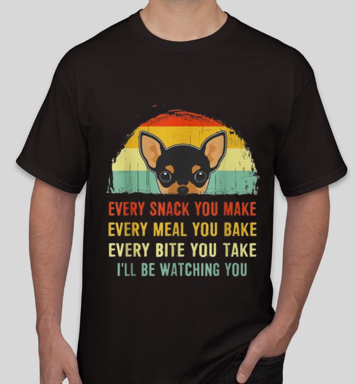 Pretty Vintage Every Snack You Make I ll Be Watching You shirt 4 - Pretty Vintage Every Snack You Make I'll Be Watching You shirt