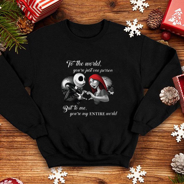 Jack and Sally to the world you re just one person entire world shirt 4 - Jack and Sally to the world you're just one person entire world shirt