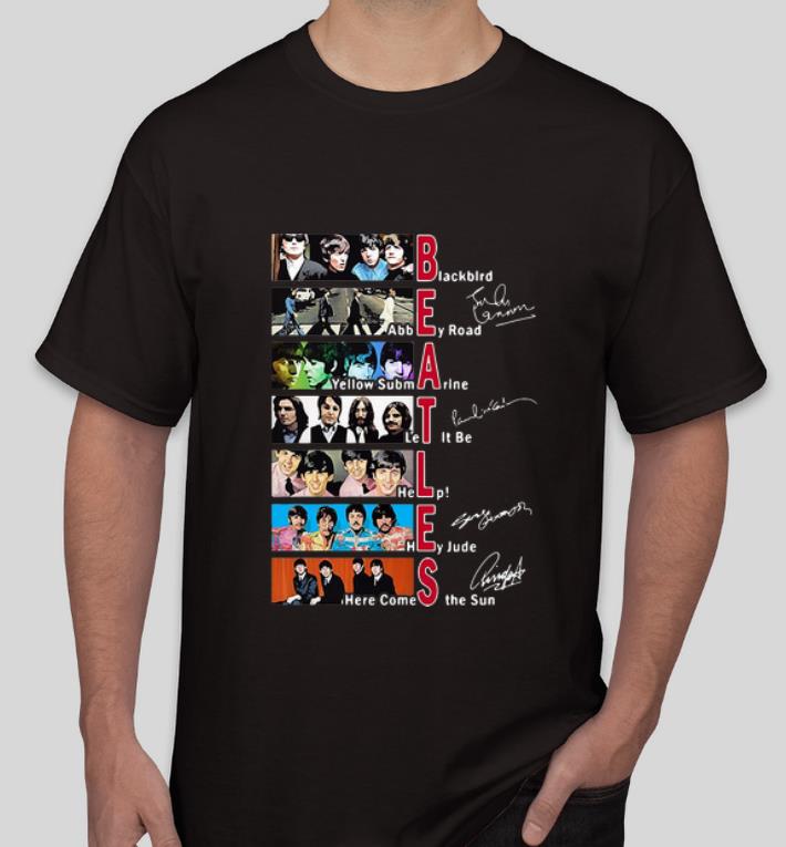 Hot Beatles Blackbird Abbey Road Yellow Submarine Let It Be Signatures shirt 4 - Hot Beatles Blackbird Abbey Road Yellow Submarine Let It Be Signatures shirt