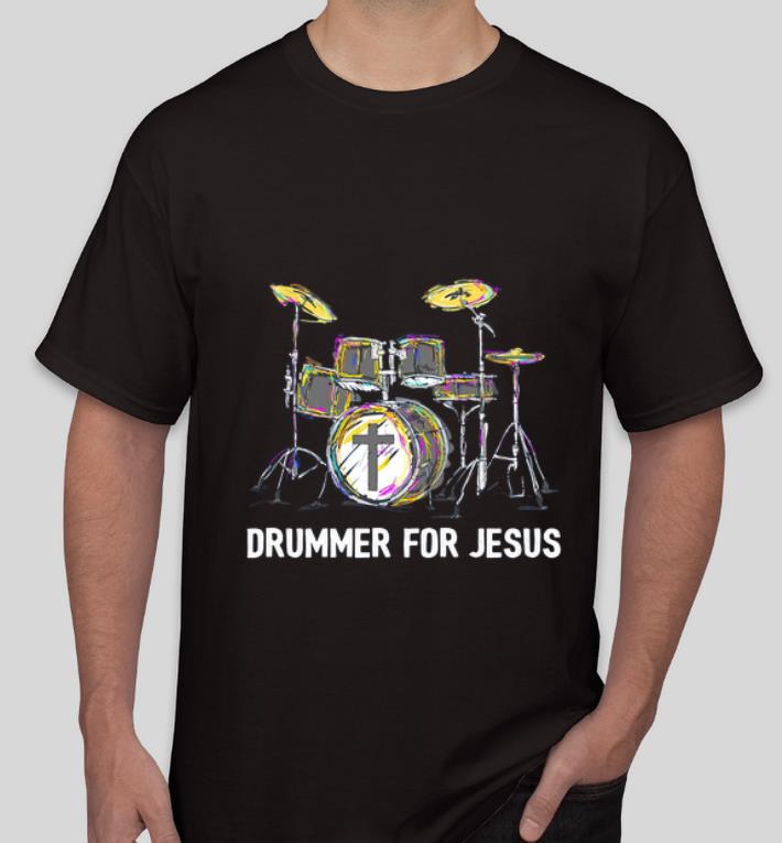 Official Drummer For Jesus Music Lovers shirt 4 - Official Drummer For Jesus Music Lovers shirt