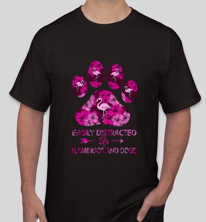 Original Easily Distracted By Flamingos And Dogs shirt 4 - Original Easily Distracted By Flamingos And Dogs shirt