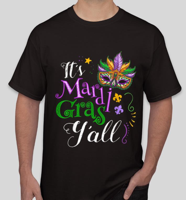 Original It s Mardi Gras Y all Parade Lovers shirt 4 - Original It's Mardi Gras Y'all Parade Lovers shirt