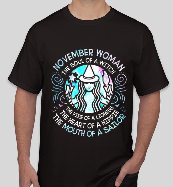 Premium November Woman The Soul Of A Witch The Mouth Of A Sailor shirt 4 - Premium November Woman The Soul Of A Witch The Mouth Of A Sailor shirt