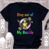 Official Turtle Stay Out Of My Bubble shirt