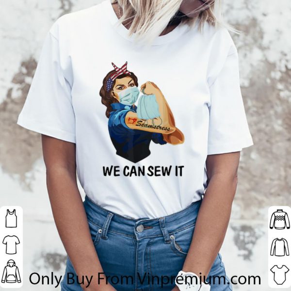 Premium Strong Woman Mask Tattoos Seamstress We Can Sew It Covid-19 shirt