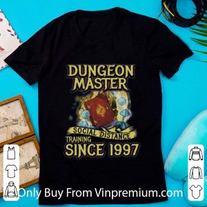 Great Dungeon Master Social Distance Training Since 1997 shirt