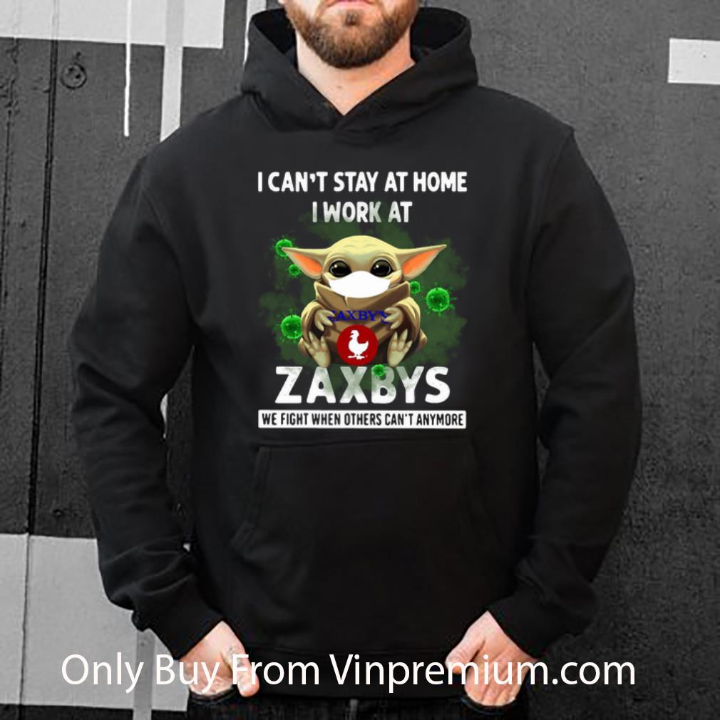 Premium Baby Yoda I Can’t Stay At Home I Work At Zaxbys Coronavirus shirt 33d399fe premium baby yoda i can t stay at home i work at zaxbys coronavirus shirt 4 - Premium Baby Yoda I Can’t Stay At Home I Work At Zaxbys Coronavirus shirt