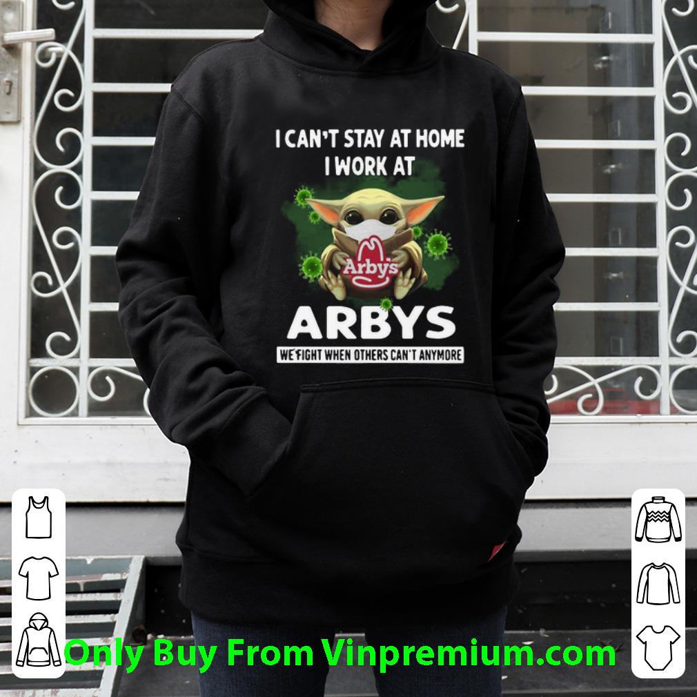 Premium Baby Yoda I Can't Stay At Home I Work At Arby's Coronavirus shirt 3a1b9f9f premium baby yoda i can t stay at home i work at arby s coronavirus shirt 4 - Premium Baby Yoda I Can't Stay At Home I Work At Arby's Coronavirus shirt