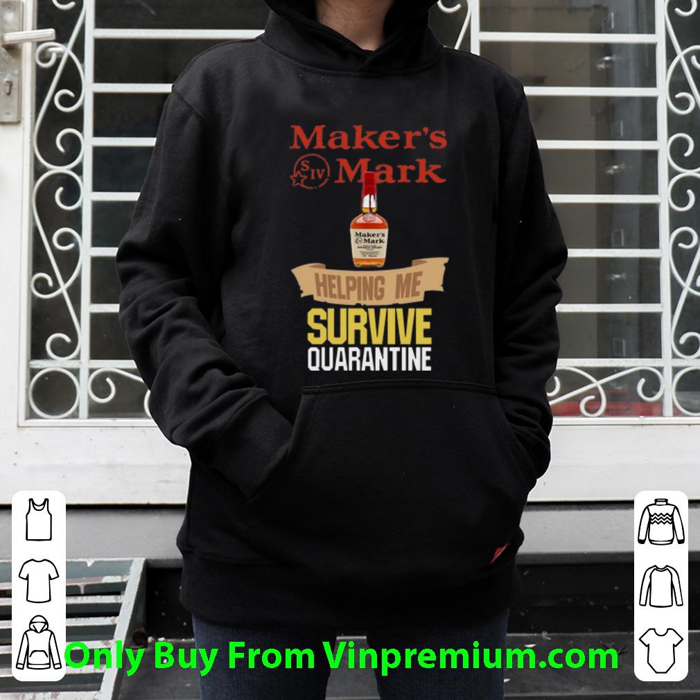 535926af hot maker s mark helping me survive quarantine covid 19 shirt 4 - Hot Maker's Mark Helping Me Survive Quarantine Covid-19 shirt