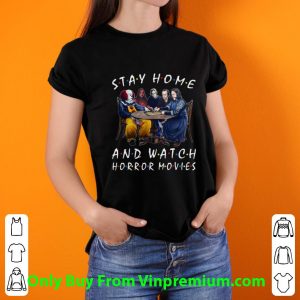 Top Stay Home And Watch Horror Movies Covid-19 shirt 2