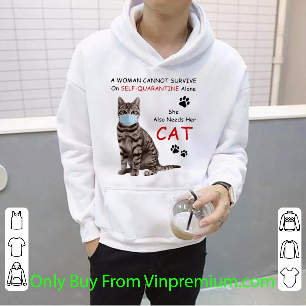74f27be8 great a woman cannot survive on self quarantine alone she also needs her cat shirt 4 - Great A Woman Cannot Survive On Self Quarantine Alone She Also Needs Her Cat shirt