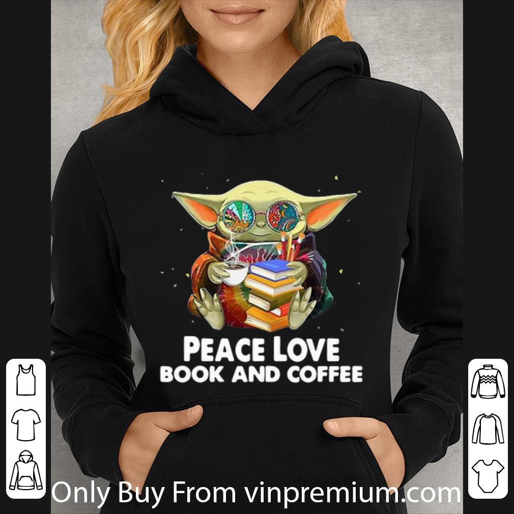 Premium Star Wars Baby Yoda Peace Love Book And Coffee shirt 81db932c premium star wars baby yoda peace love book and coffee shirt 4 - Premium Star Wars Baby Yoda Peace Love Book And Coffee shirt