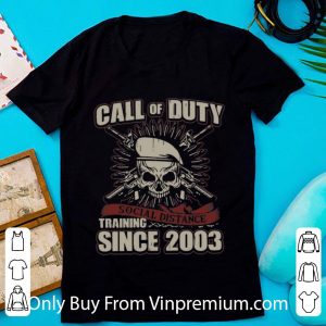 Original Call Of Duty Social Distance Training Since 2003 shirt