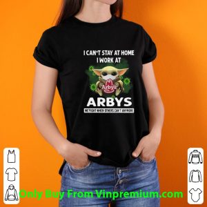 Premium Baby Yoda I Can't Stay At Home I Work At Arby's Coronavirus shirt 2 Premium Baby Yoda I Can't Stay At Home I Work At Arby's Coronavirus shirt 2