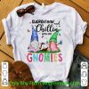 Great Quarantinin’ And Chilling With My Gnomies Toilet Paper shirt