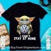 Great Star Wars Baby Yoda Mask Hug Volkswagen Can’t Stay At Home shirt