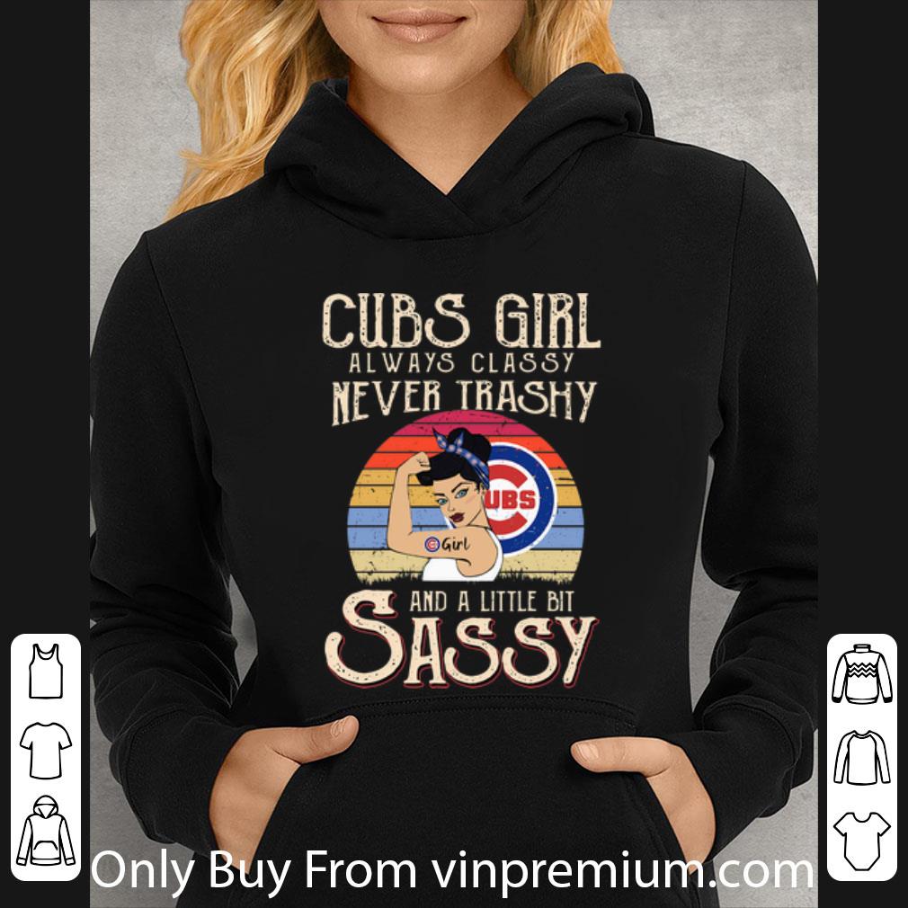 Premium Vintage Cubs Girl Always Classy Never Trashy And A Little Bit Sassy shirt 4 - Premium Vintage Cubs Girl Always Classy Never Trashy And A Little Bit Sassy shirt
