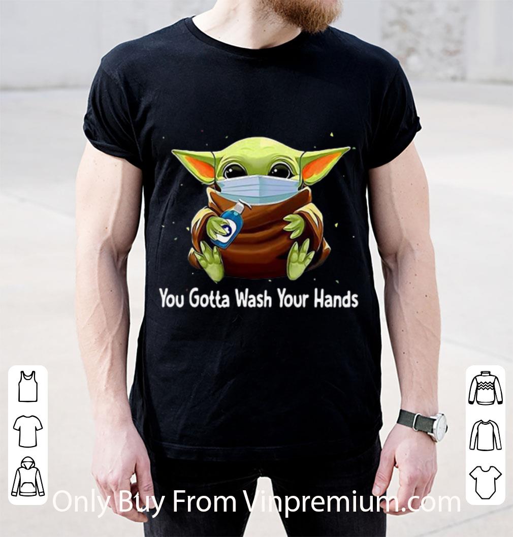 Top Star Wars Baby Yoda You Gotta Wash Your Hands shirt Top Star Wars Baby Yoda You Gotta Wash Your Hands shirt