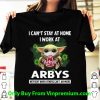 Premium Baby Yoda I Can't Stay At Home I Work At Arby's Coronavirus shirt