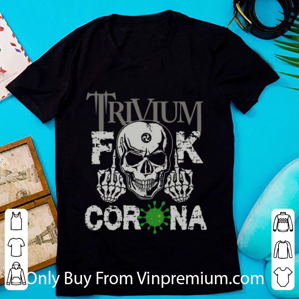 Premium Trivium Fuck Corona Covid-19 shirt