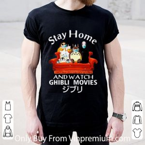 Awesome Stay Home And Watch Ghibli Movies Japanese Anime shirt 1