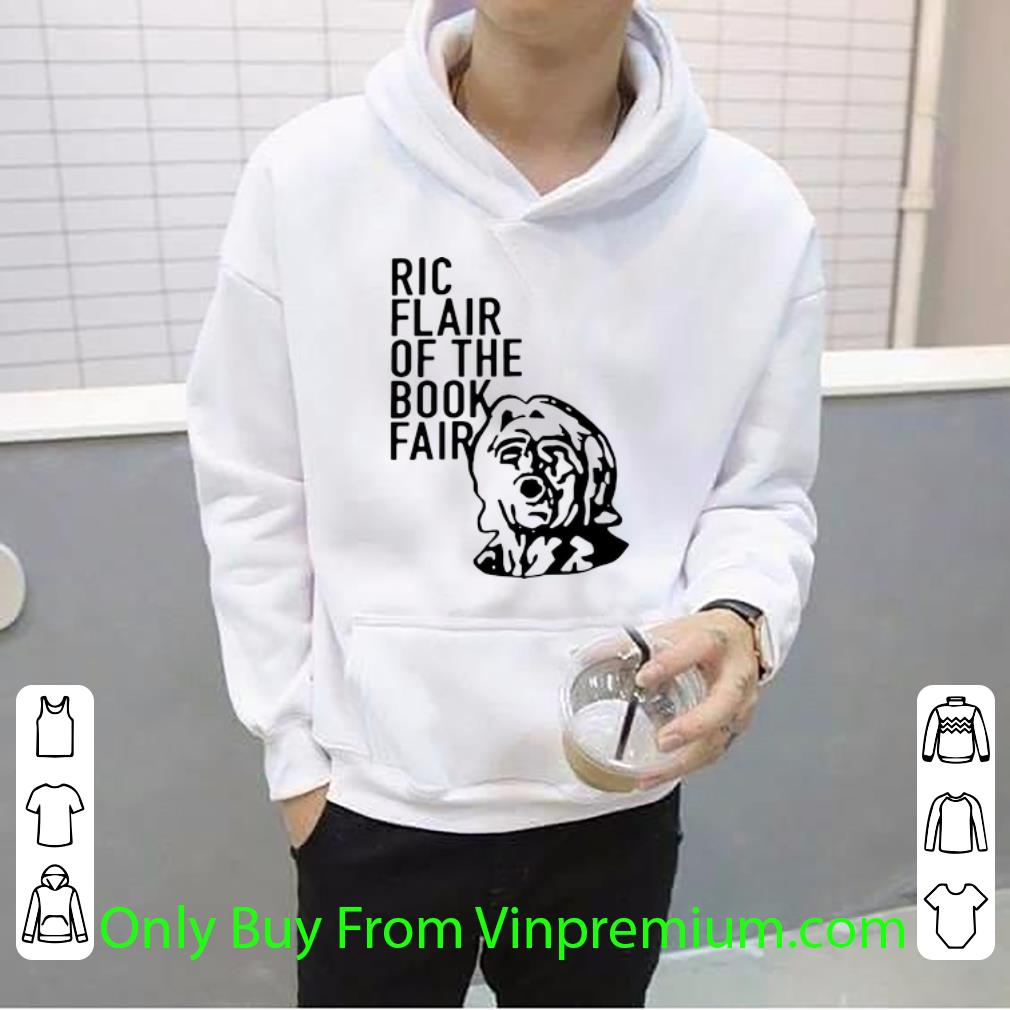 da32ca72 hot shirtric flair ric flair of the book fair shirt 4 - Hot Shirtric Flair Ric Flair Of The Book Fair shirt