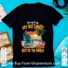 Original Vacation Keeping My Distance From The Rest Of The World shirt