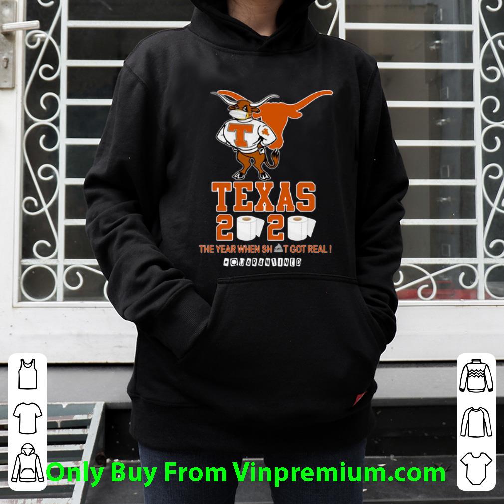 e4298ef3 top texas longhorns 2020 the year when shit got real quarantined shirt 4 - Top Texas Longhorns 2020 The Year When Shit Got Real #Quarantined shirt