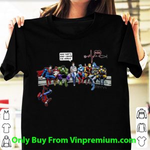 Top Nurse Told Superhero And That's How I Saved The World shirt