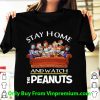 Official Stay Home And Watch The Peanuts shirt