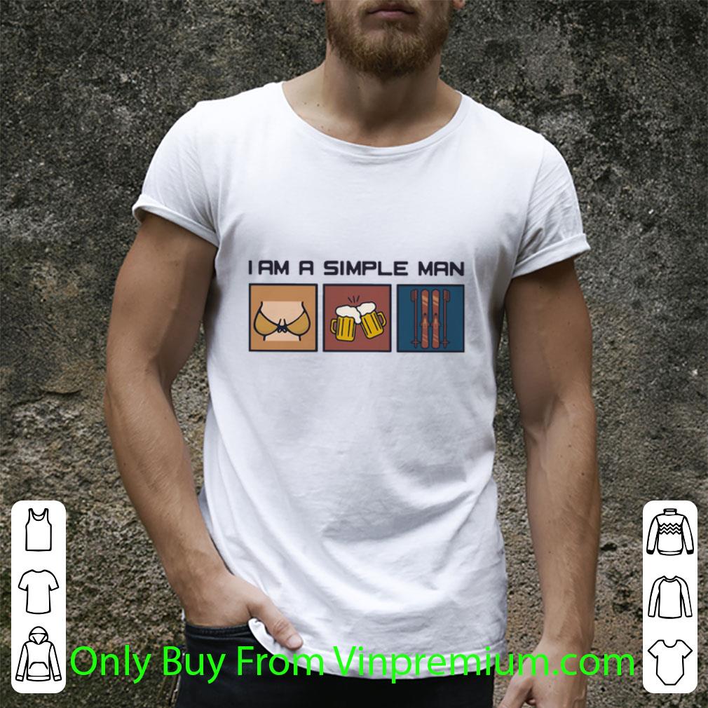 Hot I Am A Simple Man Boobs Beer And Skilling shirt