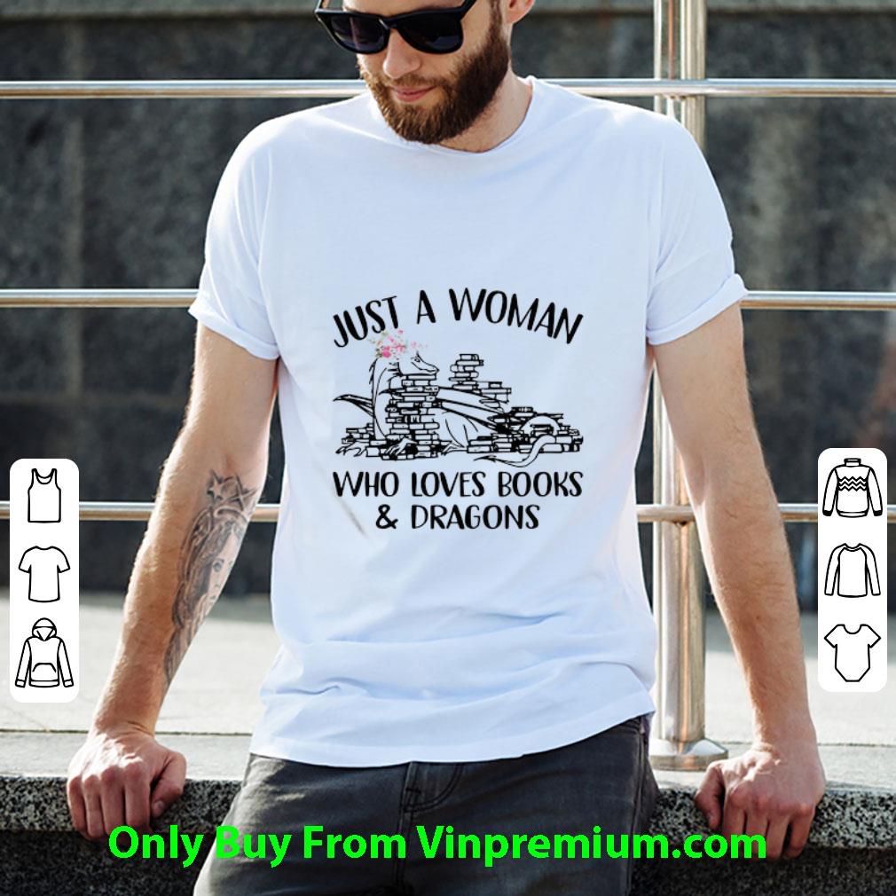 Great Just A Woman Who Loves Books And Dragons Floral shirt
