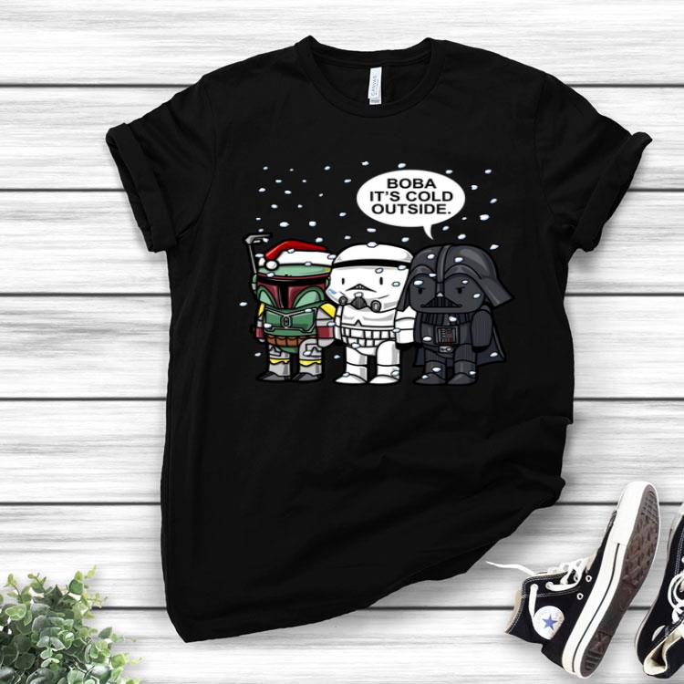 Star Wars Boba It's Cold Outside Angry Cartoons Shirt