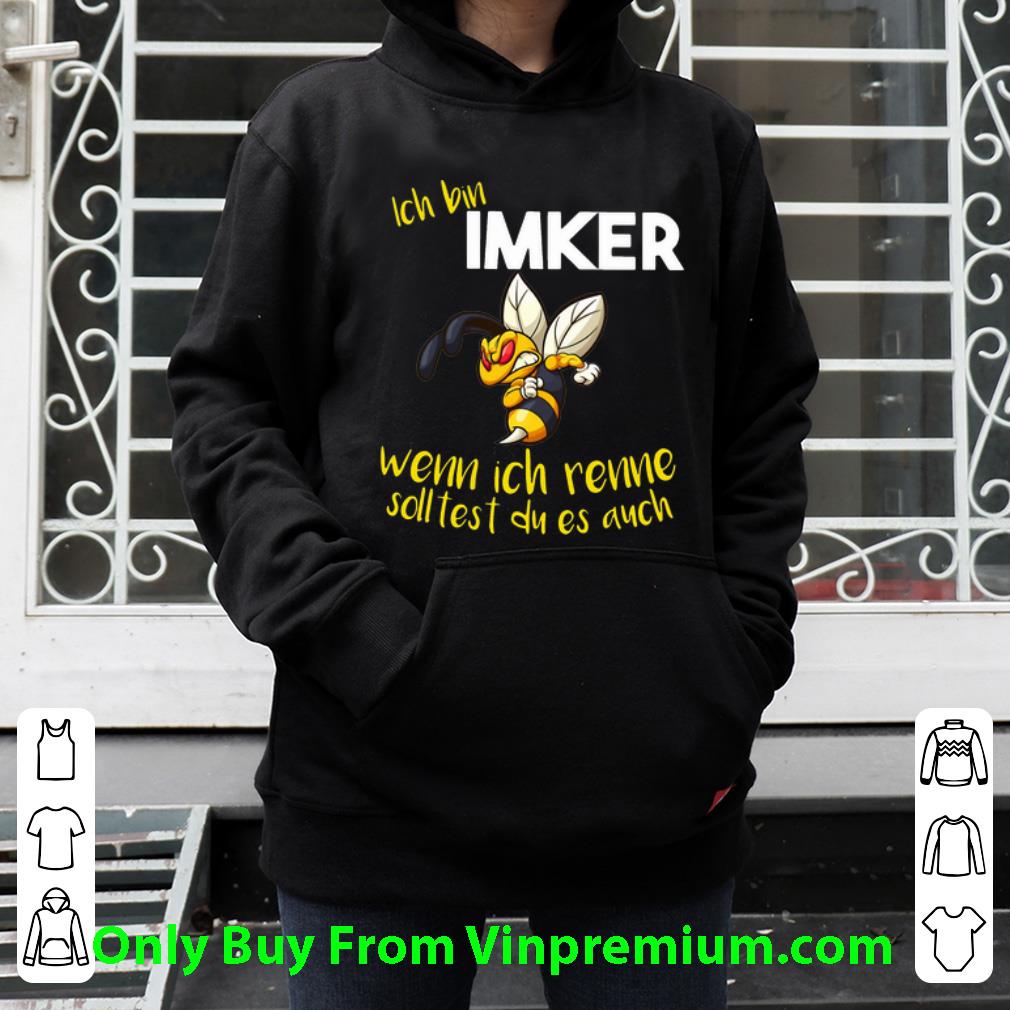 338f5465 hot ich bin imker wenn ich renne soll test du es auch angry bee shirt 4 - Hot Ich Bin Imker Wenn Ich Renne Soll Test Du Es Auch Angry Bee shirt