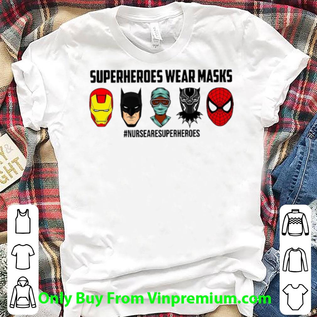 Awesome Superheroes Wear Masks Nursearesuperheroes Covid-19 shirt