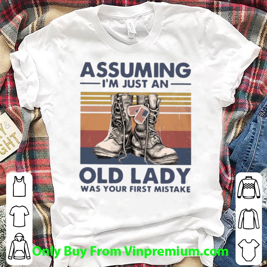 Original Vintage Boots Assuming I’m Just An Old Lady Was Your First Mistake shirt