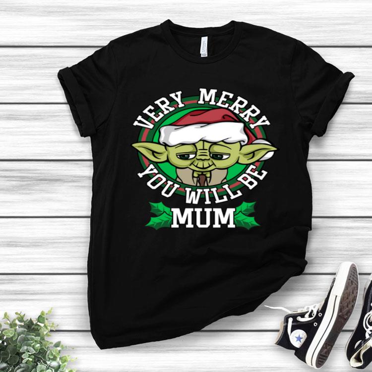 Star Wars Yoda Very Merry You Will Be Mum Portrait Shirt