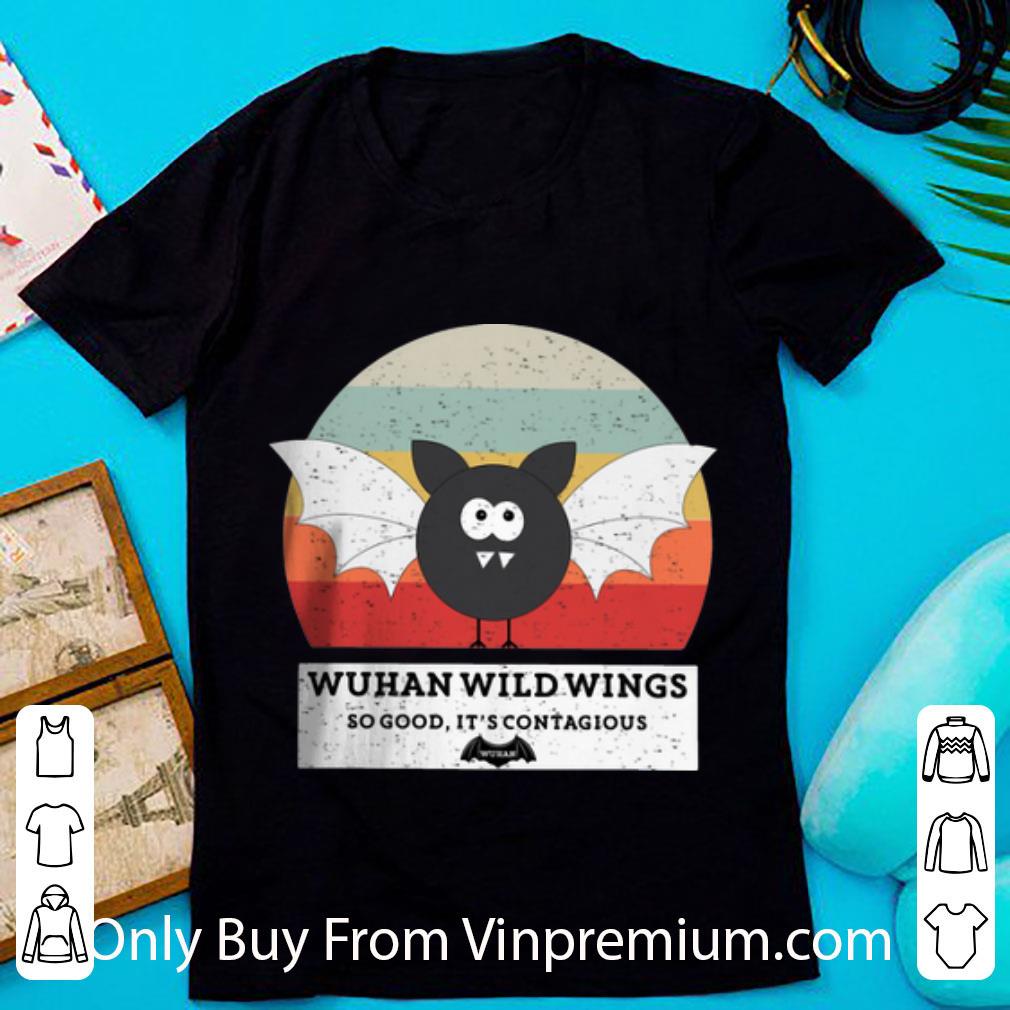 Great Vintage Bat Wuhan Wild Wings So Good It’s Contagious Covid-19 shirt