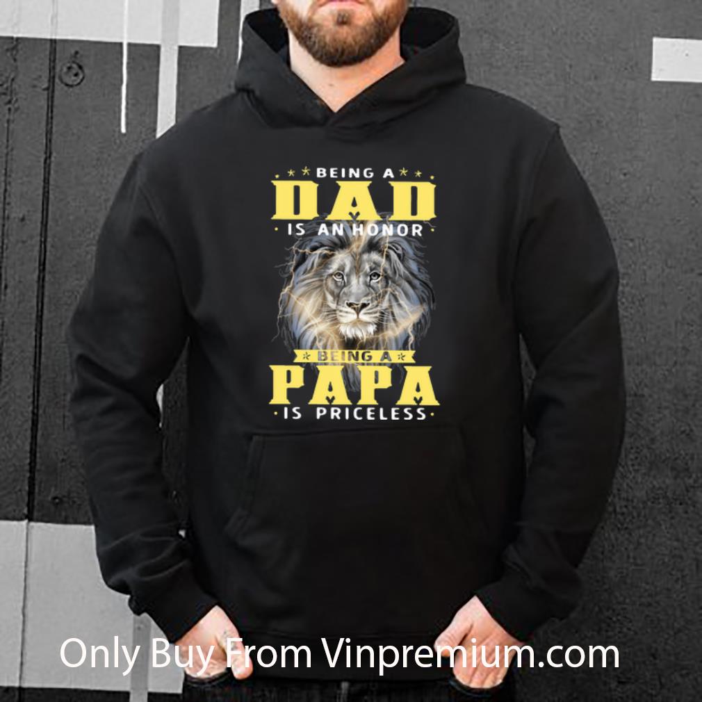 b86fcbfb awesome lion being a dad is an honor being a papa is priceless father s day shirt 4 - Awesome Lion Being A Dad Is An Honor Being A Papa Is Priceless Father's Day shirt