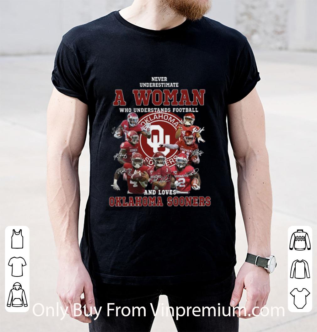 Premium Never Underestimate A Woman Who Understands Oklahoma Sooners shirt