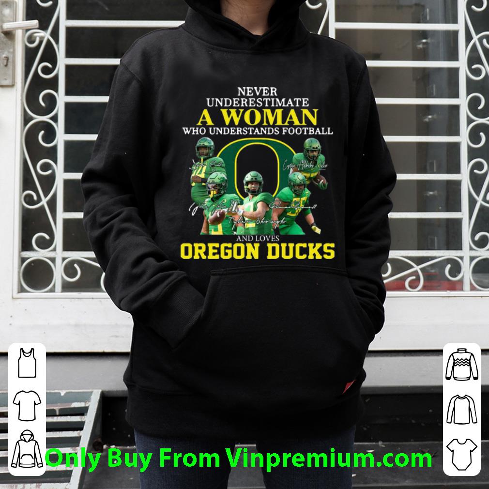 c65dee31 great never underestimate a woman who understands football and loves oregon ducks shirt 4 - Great Never Underestimate A Woman Who Understands Football And Loves Oregon Ducks shirt