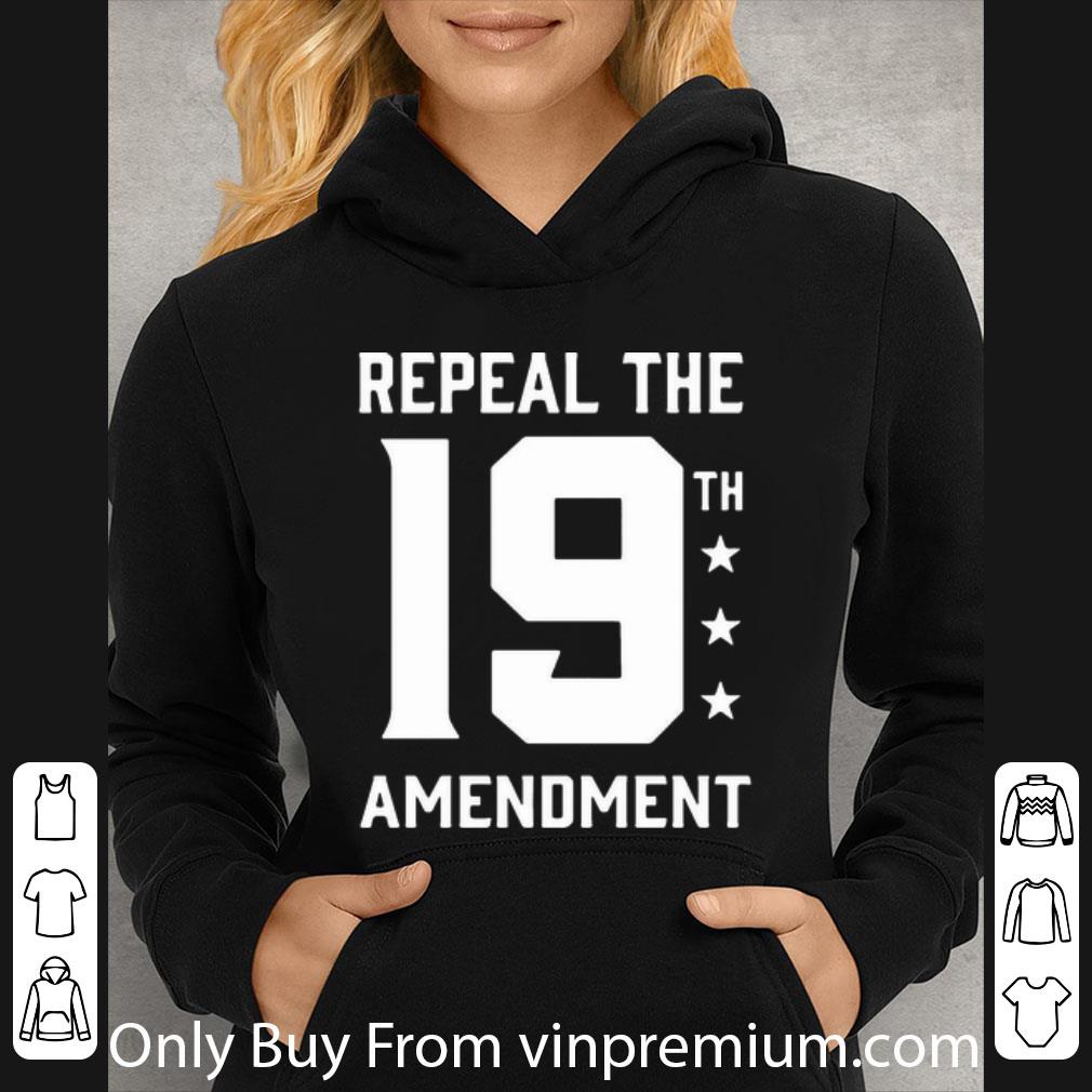 d346e9e3 nice repeal the 19th amendment shirt 4 - Nice Repeal The 19th Amendment shirt