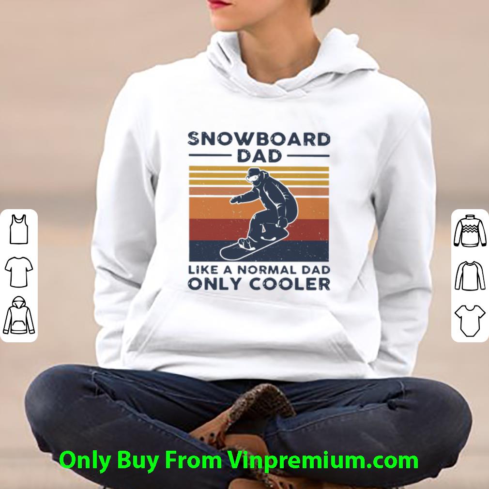 da29659b nice vintage snowboard dad like a normal dad only cooler father s day shirt 4 - Nice Vintage Snowboard Dad Like A Normal Dad Only Cooler Father's Day shirt