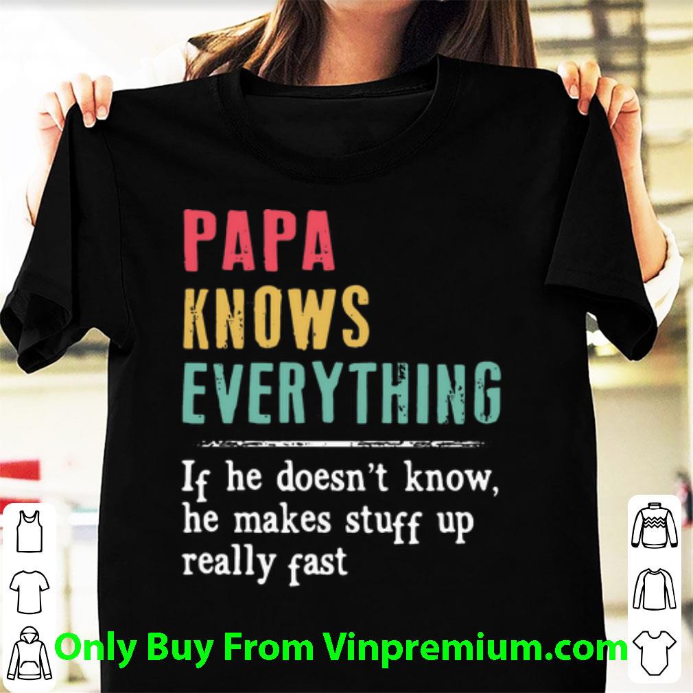 Original Vintage Papa Knows Everything Father's Day shirt