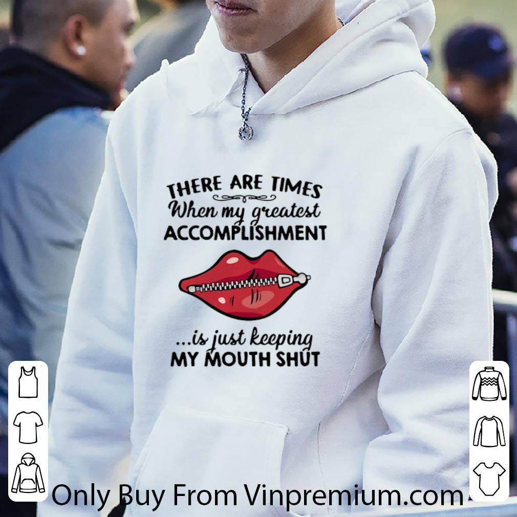 e5b4b9f5 nice when my greatest accomplishment is just keeping my mouth shut shirt 4 - Nice When My Greatest Accomplishment Is Just Keeping My Mouth Shut shirt