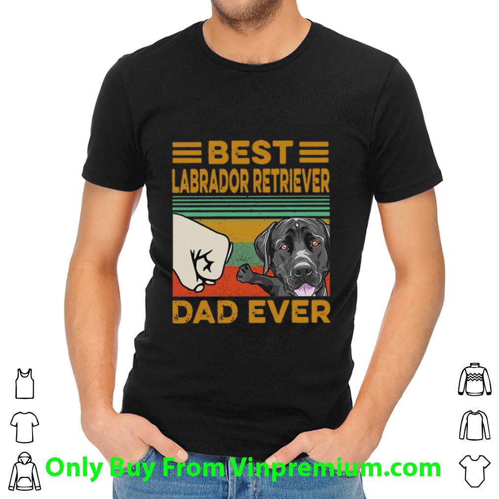 Awesome Vintage Best Labrador Retriever Dad Ever Father's Day shirt