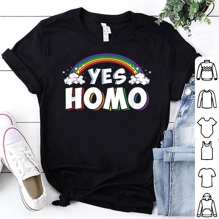 LGBT Rainbow Lesbian Trans Yes Homo Shirt