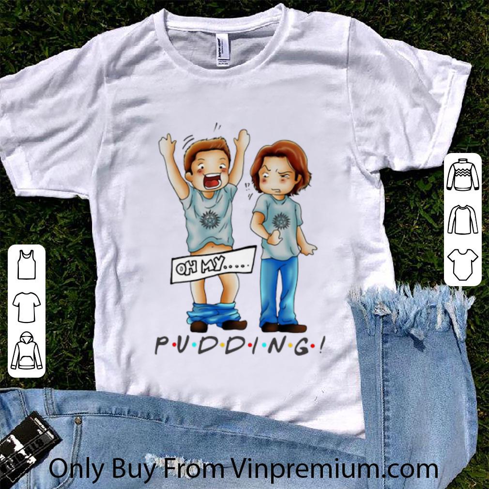 Awesome Supernatural Sam And Dean Winchester Oh My Pudding shirt